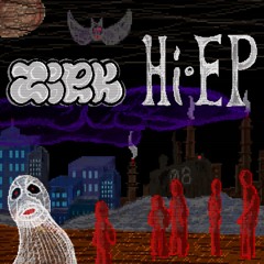 ZiEK - Hi EP - 000 - Megamix (Free downloads)