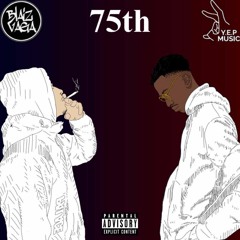 Blaiz x P-dro - 75th