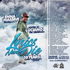 LYRICS NEVA DIE MIXTAPE hosted by LUCIANO THE MESSENJAH
