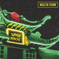 Masta Thom WarmHouse CentrillFla