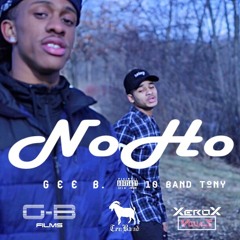 Gee B . Ft. 10 Band Tony - NoHo