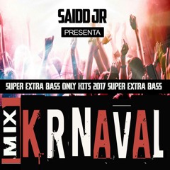 MIX DE CARNAVALES Y VERANO 2017 - @djsaiddjr