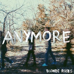 Anymore