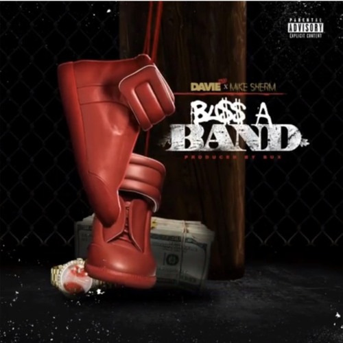 Davie1800 Ft. Mike Sherm - Buss A Band (Prod. Bux) [Thizzler.com Exclusive]