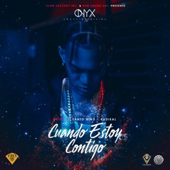 Onyx Creacion Divina- Cuando Estoy Contigo (Prod.By SantoNino X Radikal).wav Mastering