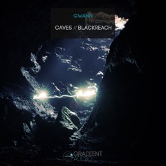 Gwann - Blackreach