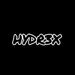 HYDR3X- Click Clack Blast Em!! (DROP CLIP)