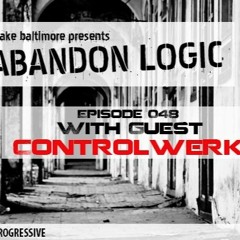 Abandon Logic 048 (February 2017) WGuest Controlwerk