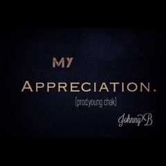 JB - My Appreciation (prod. young chak)