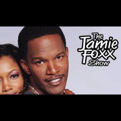 Jamie Foxx Show Theme Song