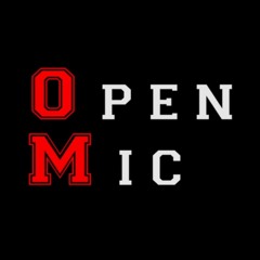 Open Mic Ep: 4 "Good Vibes"