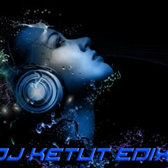 DJ Ketut Edix™ • Hukum Rimba [RMXTEST] Cover 2K17