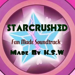 StarCrushed (SVTFOE Fan made Soundtrack) - K.S.W