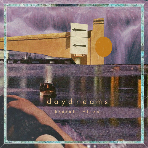 Kendall Miles - Easy Dreamer