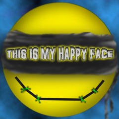 "This Is My Happy Face" (Original Mix)