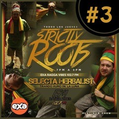 Strictly Roots #3