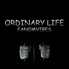 Ordinary Life - The Weeknd