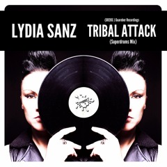 (GR265)Lydia Sanz - Tribal Attack (Superdrums Mix) Rel date: 17 Mar 2017