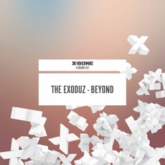 The Exoduz - Beyond (#XBONE167)