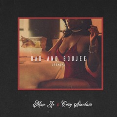 Bad and Boujee (Remix) x Cory Sinclair