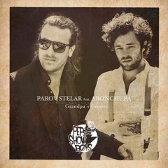 Parov Stelar Feat. AronChupa - Grandpa’s Groove (Pep's Show Boys & Sebastian Röser RMX)