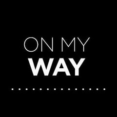 On My Way ft Tots & Jails The Grouch
