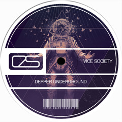 Vice Society - Depper Underground (Original Mix) [FREE DOWNLOAD]