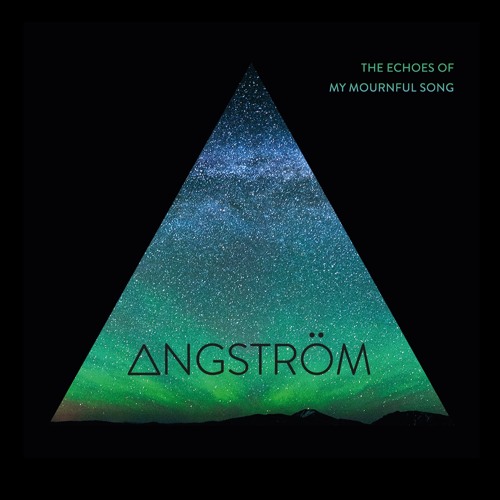 N4A029 - Angström - The Echoes Of My Mournful Song