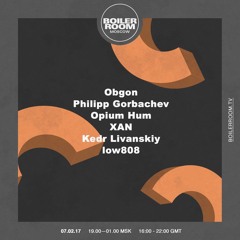 Obgon Boiler Room Moscow Live Set