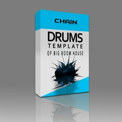 Drums Template Of Big Room House (FREE DOWNLOAD)