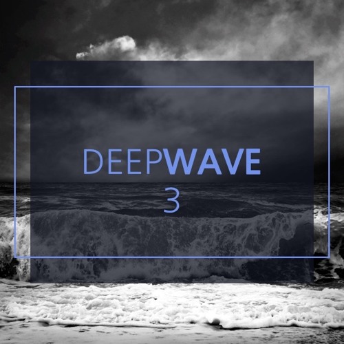 _deep wave 3