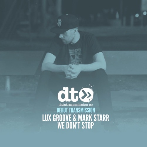 Lux Groove, Mark Starr - We Don't Stop