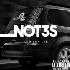 Not3s - Addison Lee