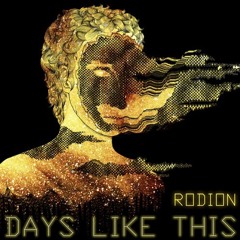 Rodion - Days like This (Markus Gibb Remix)
