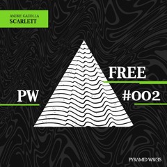 PWFree002 | Andre Gazolla - Scarlett [Original Mix]