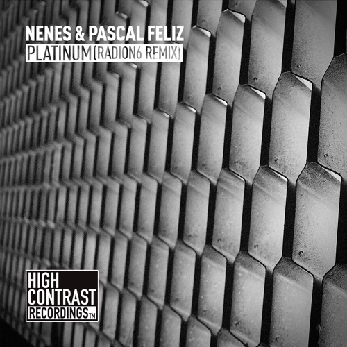 Nenes & Pascal Feliz - Platinum (Radion6 Remix) [OUT NOW]