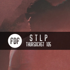 FDF - Thursdcast #105 (S T L P)