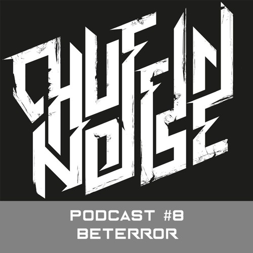 Chuffin Noise Podcast 8