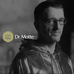Lauter Unfug Podcasts #64 Dr. Motte