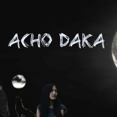 ACHO DHAKA by upsurge.mp3