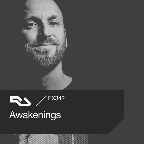 Stream EX.342 Awakenings by RA Exchange Listen online for free on