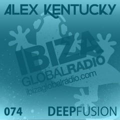 074.DEEPFUSION @ IBIZAGLOBALRADIO (Alex Kentucky) 14/02/17