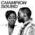 Artwork for Champion Sound