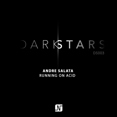 Andre Salata "Running On Acid (Original Mix)" [Noir Music]
