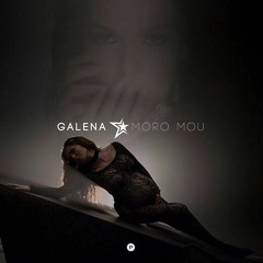 GALENA - MORO MOU / Галена - Moro mou