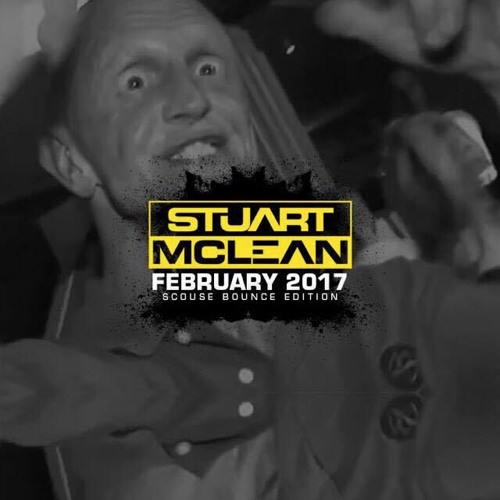 DjStu-McLean February 2017 Mix (Scouse Bounce)