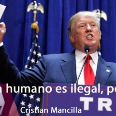 Ningún humano es ilegal, pero…