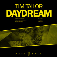 Tim Tailor - Daydream // PRGD038