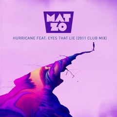 Hurricane feat. Eyes That Lie (2011 Club Mix)