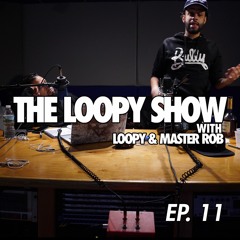 The Loopy Show Episode 11